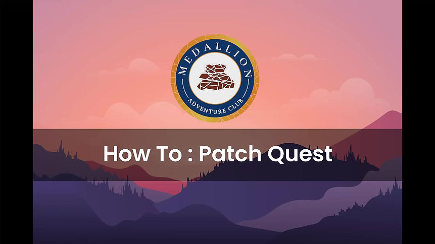 How To : Patch Quest Tutorial